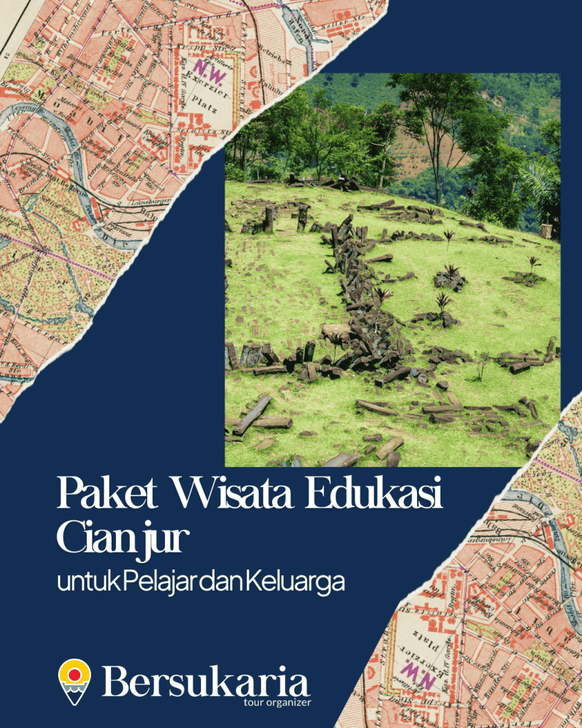 Paket Wisata Edukasi Cianjur