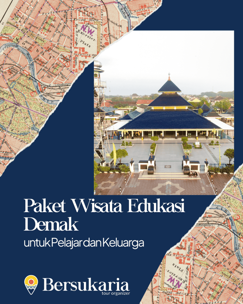 Paket Wisata Edukasi Demak