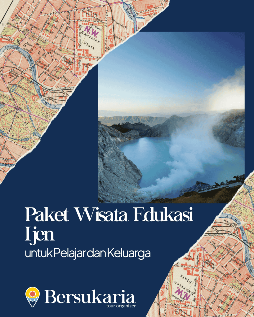 Paket Wisata Edukasi Ijen