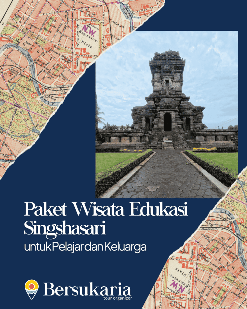 Paket Wisata Edukasi Singosari