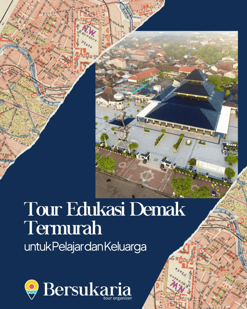 Tour Edukasi Demak Termurah