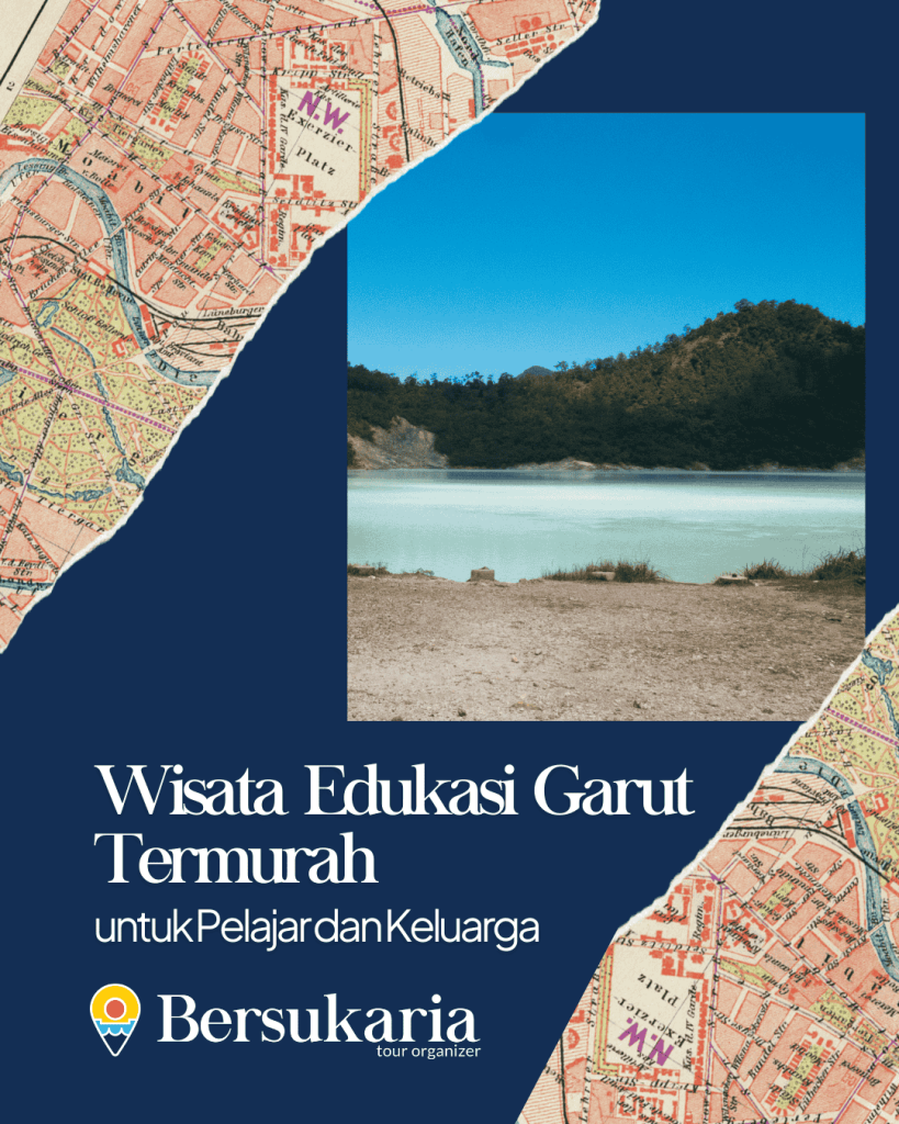 Wisata Edukasi Garut Termurah