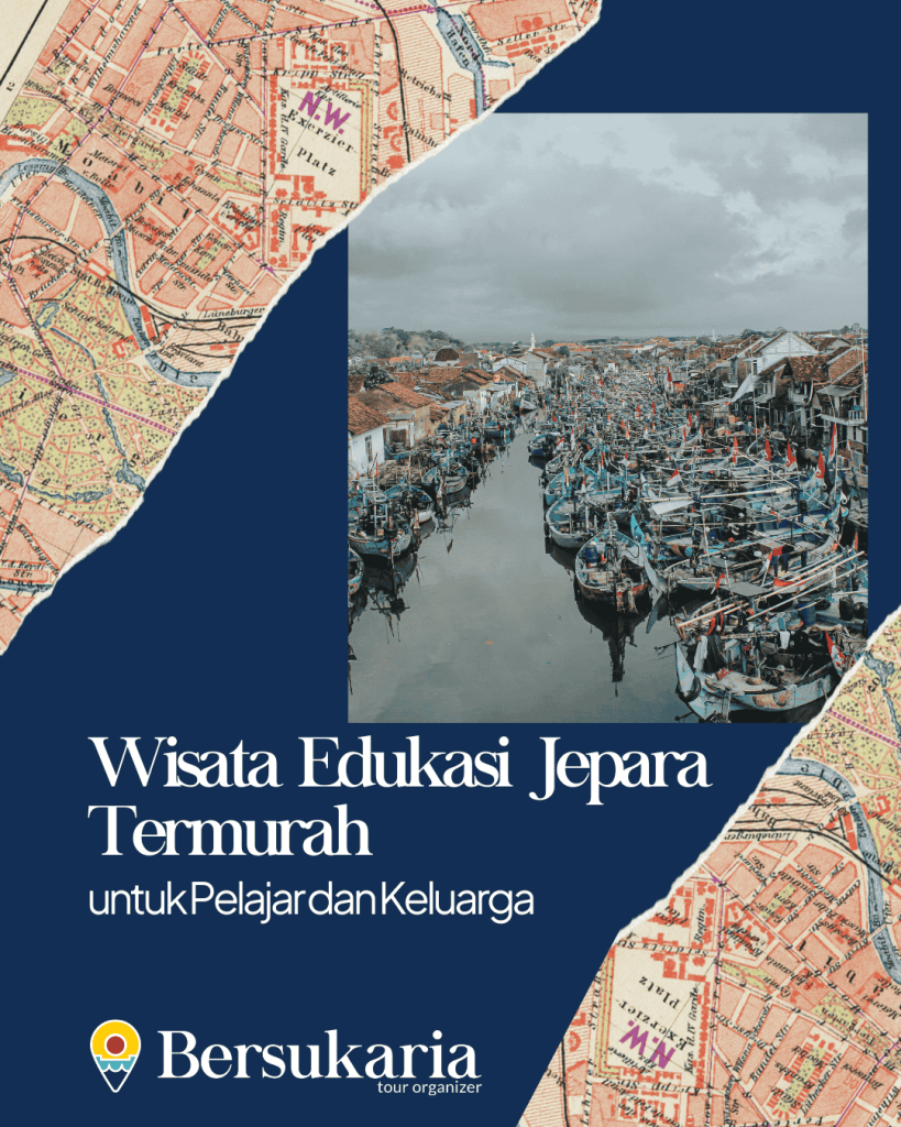 Wisata Edukasi Jepara Termurah