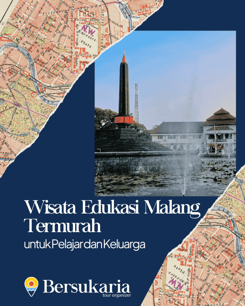 Wisata Edukasi Malang Termurah