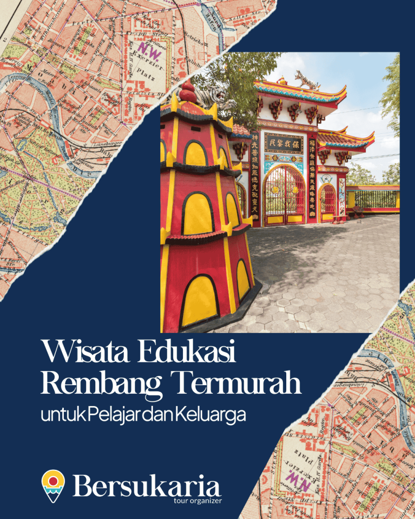Wisata Edukasi Rembang Termurah