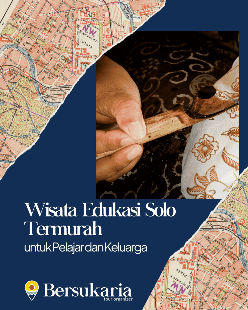 Wisata Edukasi Solo Termurah