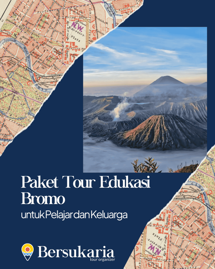 Paket Tour Edukasi Bromo