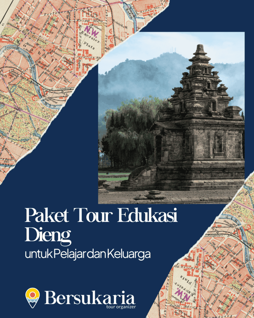 Paket Tour Edukasi Dieng
