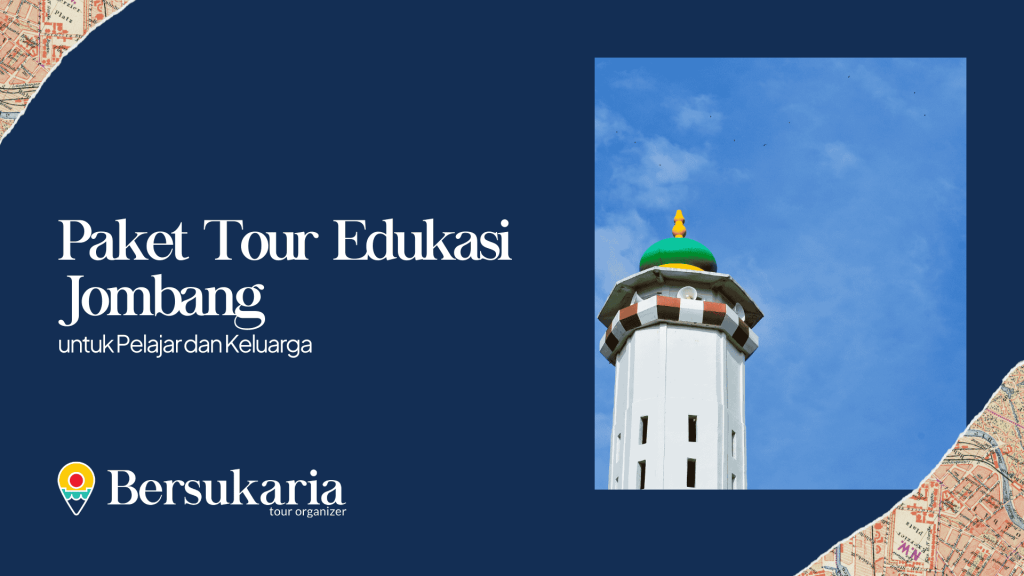 Paket Tour Edukasi Jombang