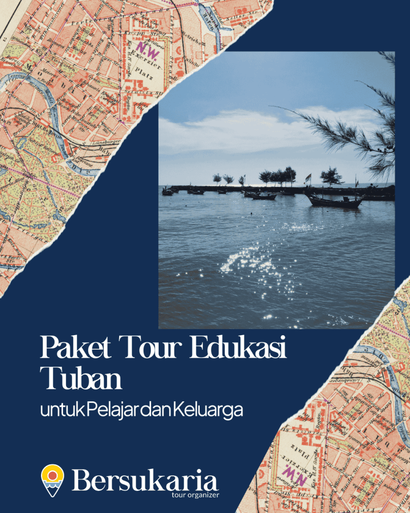Paket Tour Edukasi Tuban