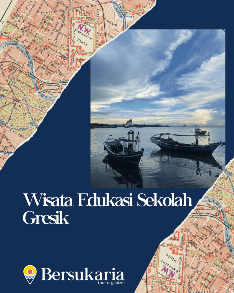 Wisata Edukasi Sekolah Gresik