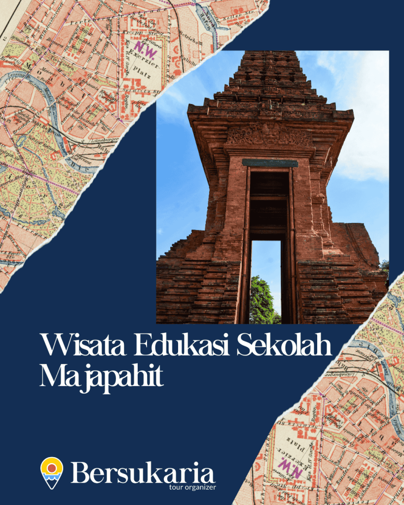Wisata Edukasi Sekolah Majapahit