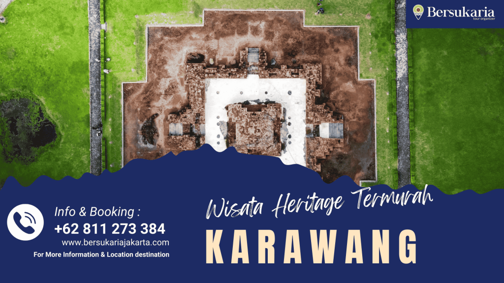 Wisata Heritage Termurah Karawang